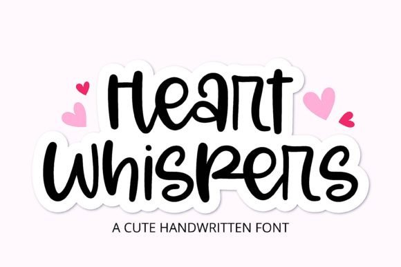 Heart Whispers: A Friendly Handwritten Font for Charming Designs
