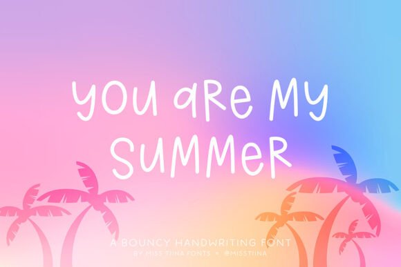 MTF You Are My Summer: The Perfect Handwritten Font for Joyful Designs