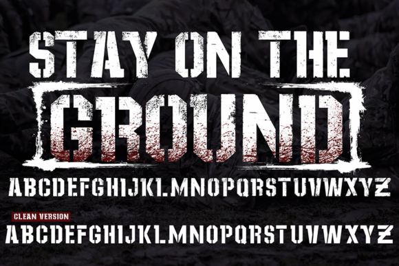 Stay on the Ground: A Rugged Stencil Font for Bold Design