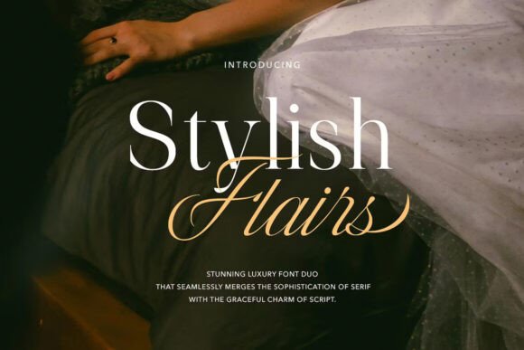 Stylish Flairs: A Timeless Font Duo for Elevated Design