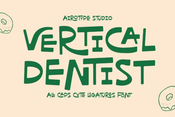 Vertical Dentist: Quirky All-Caps Display Typeface