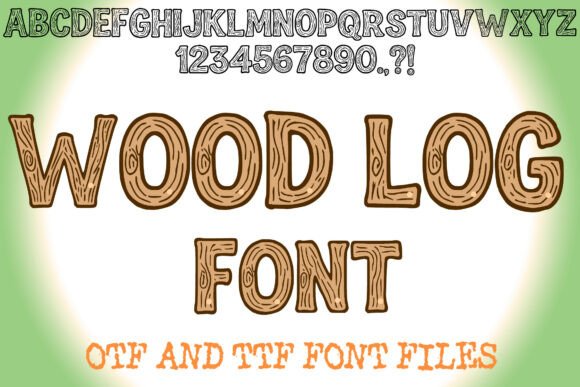Wood Log and Wood Log Alphabet Lettering ABC Tree Text Font OTF